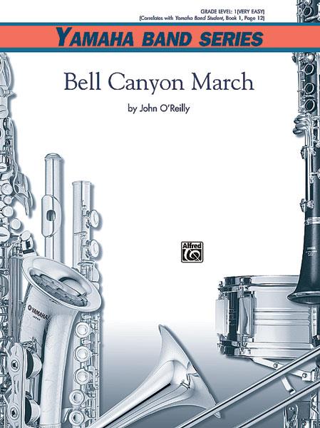 John O’Reilly: Bell Canyon March