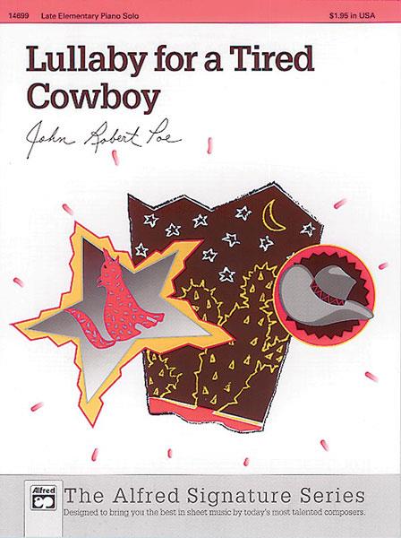 Lullaby For A Tired Cowboy