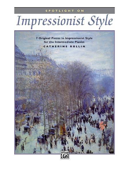 Catherine Rollin: Spotlight On Impressionist Style (Piano)