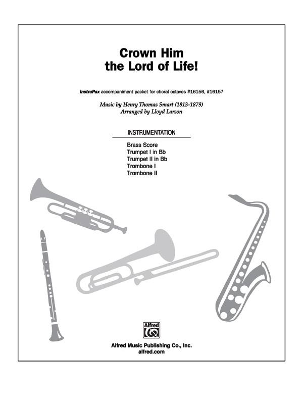 Crown Him the Lord of Life!