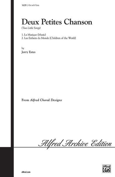 Jerry Estes: Deux Petites Chansons