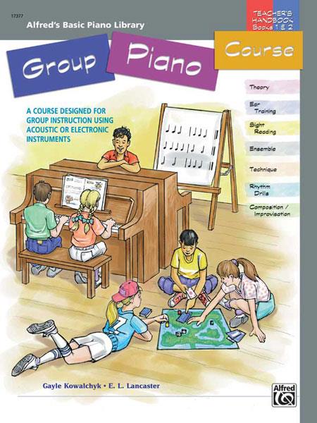 Alfreds Basic Group Piano Course Teachers HandBook For Books 1 & 2