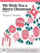 We Wish You a Merry Christmas