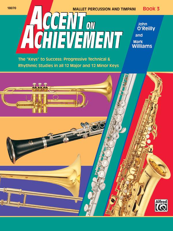 John O’Reilly_Mark Williams: Accent on Achievement Bk 3: Mallet Perc