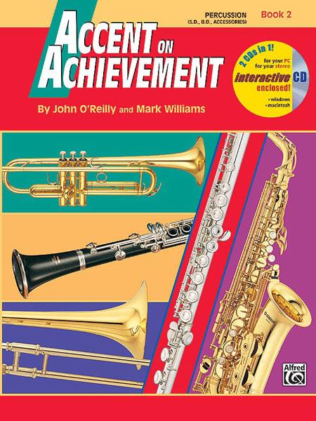 John O'Reilly_Mark Williams: Accent on Achievement Bk 2: Percussion