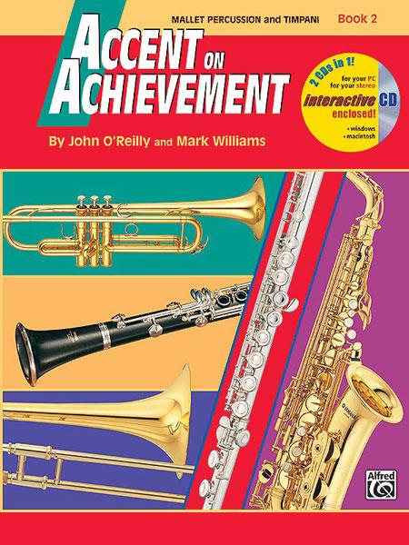 John O’Reilly_Mark Williams: Accent on Achievement Bk 2: Mallet Perc