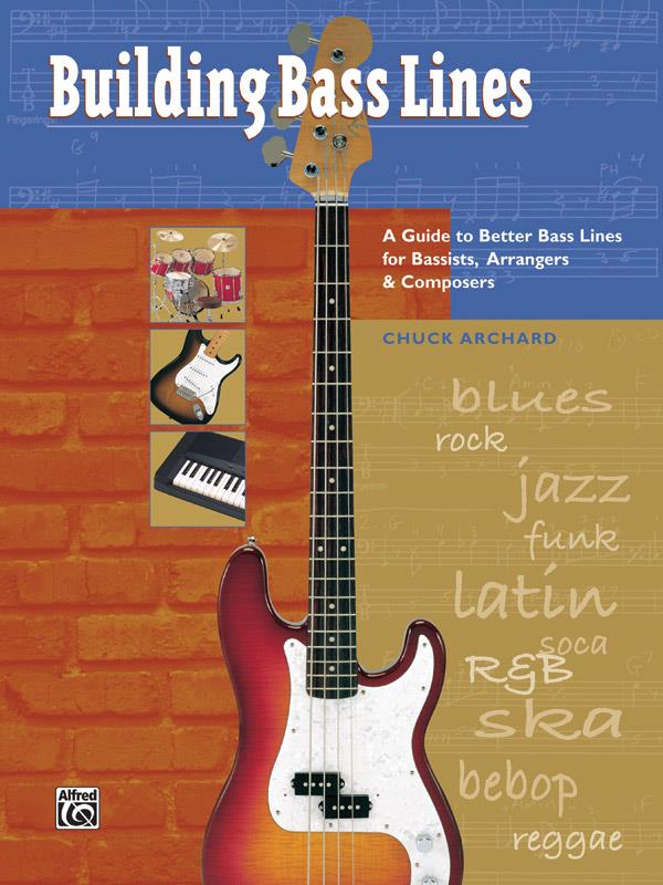 Chuck Archard: Building Bass Lines