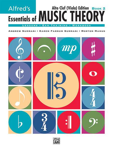 Essentials of Music Theory: Book 2 Alto Clef