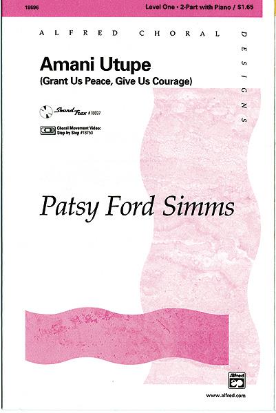 Patsy Ford Simms: Amani Utupe (2-Part)