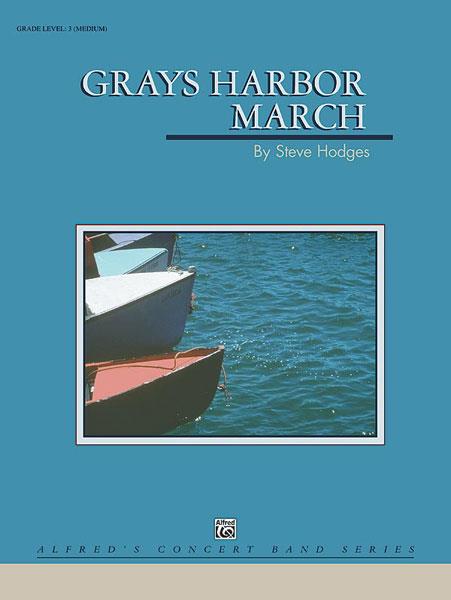 Steve Hodges: Grays Harbor March