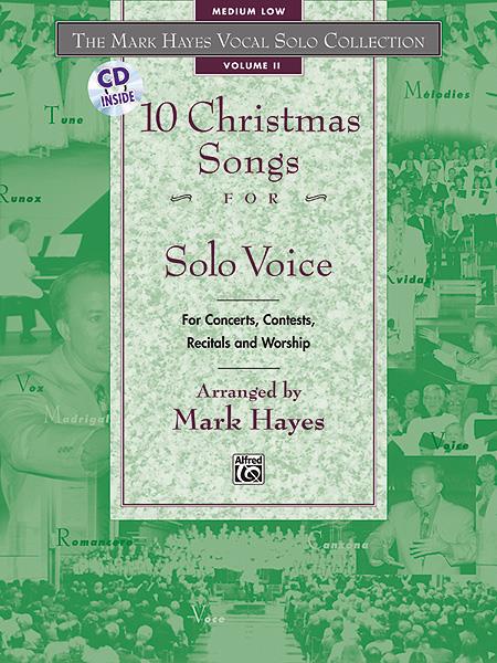 The Mark Hayes Vocal Solo Collection: 10 Christmas Songs fuer Solo Voice
