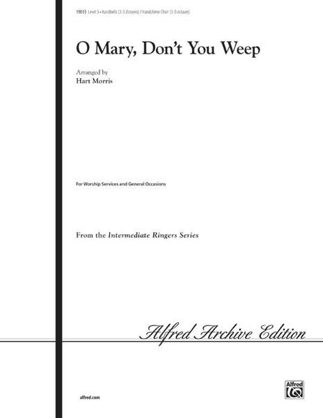O Mary, Don't You Weep