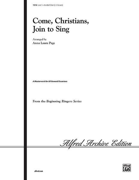 Come, Christians, Join to Sing