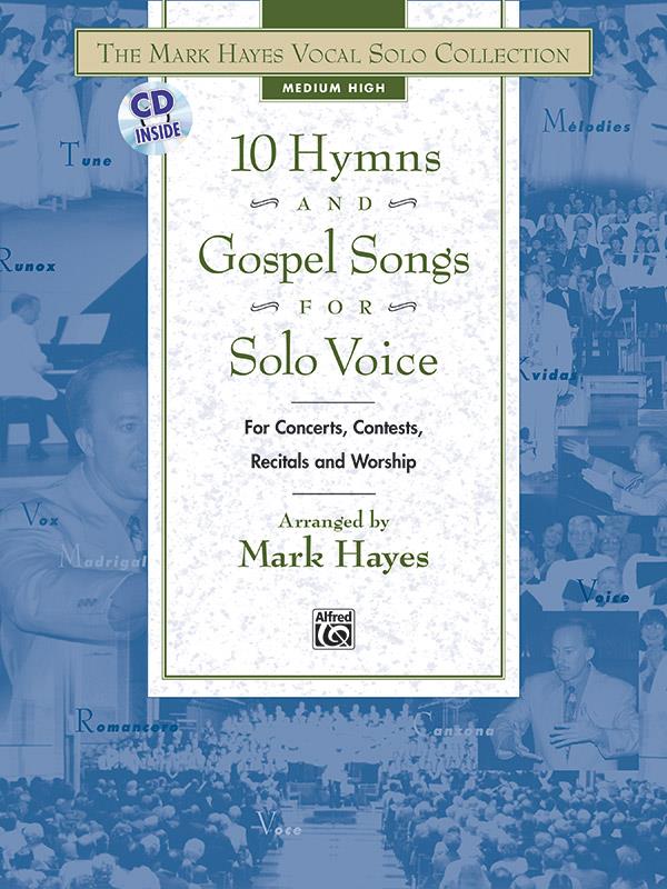 10 Hymns and Gospel Songs fuer Solo Voice
