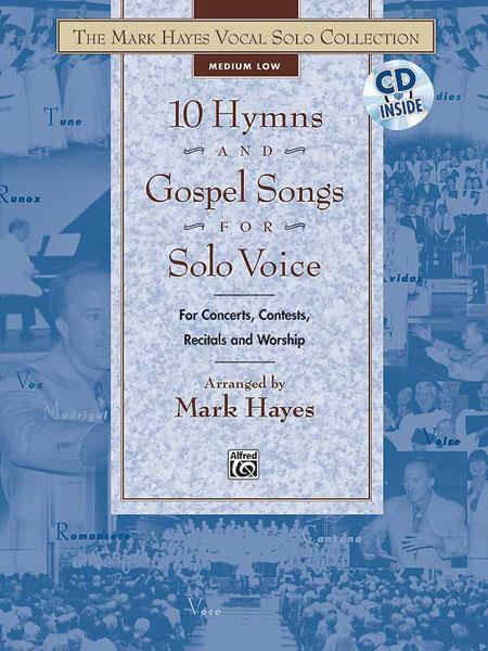 10 Hymns and Gospel Songs fuer Solo Voice