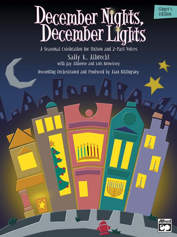 Sally K. Albrecht_Jay Althouse: December Nights, December Lights