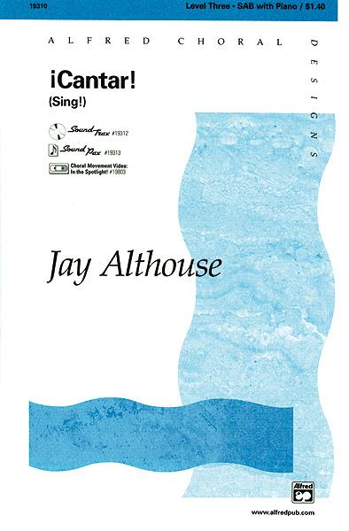 Jay Althouse: Cantar (SAB)