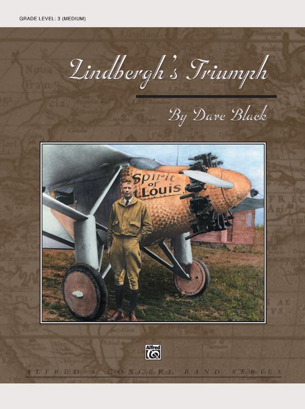 Dave Black: Lindbergh’s Triumph