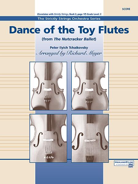 Peter Ilyich Tchaikovsky: Dance of the Toy Flutes