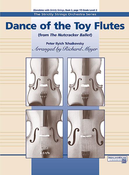 Piotr Ilyich Tchaikovsky: Dance of the Toy Flutes