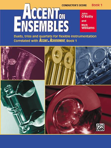 John O’Reilly_Mark Williams: Accent on Ensembles Book 1