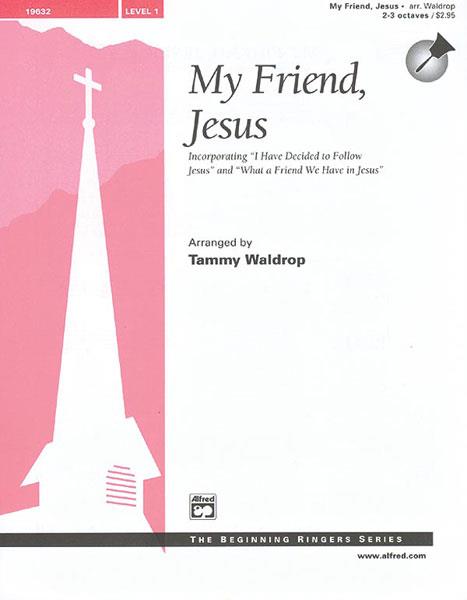 My Friend, Jesus