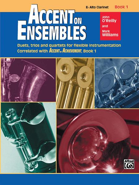 John O'Reilly_Mark Williams: Accent on Ensembles Book 1