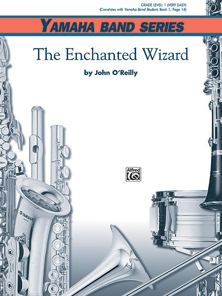 John O'Reilly: The Enchanted Wizard