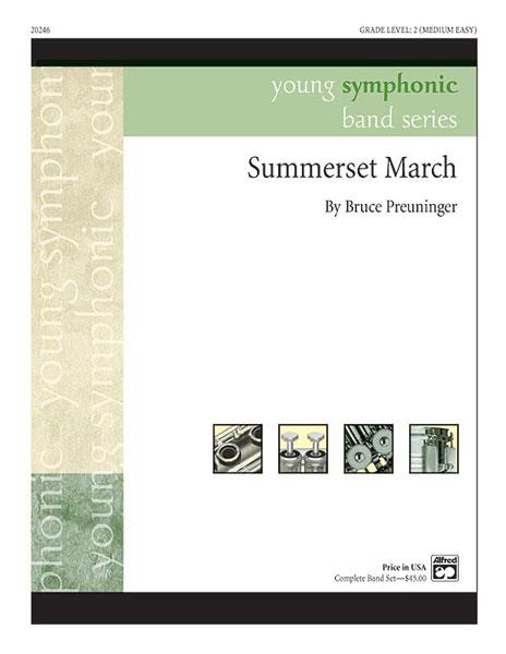 Bruce Preuninger: Summerset March