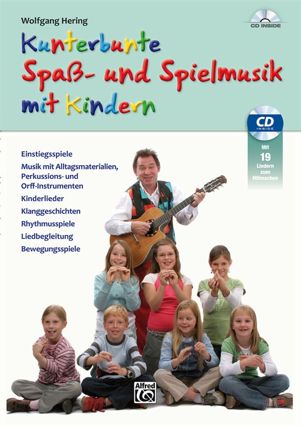 Kunterbunte Spa?- und Spielmusik mit Kindern