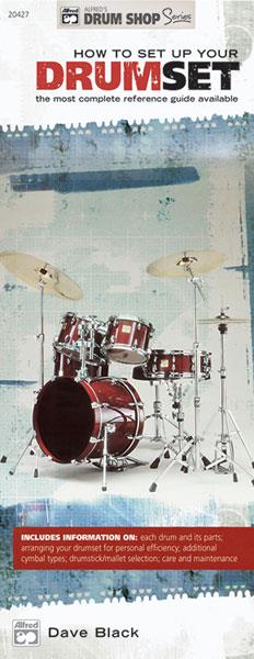 Dave Black: How to Set Up Your Drumset
