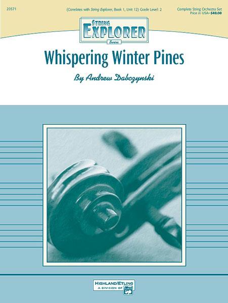 Andrew H. Dabczynski: Whispering Winter Pines