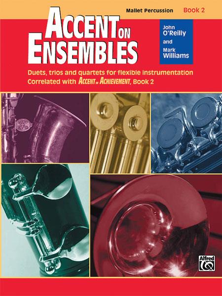 John O’Reilly_Mark Williams: Accent on Ensembles Book 2