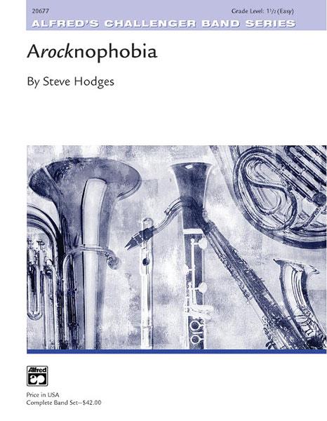 Steve Hodges: Arocknophobia