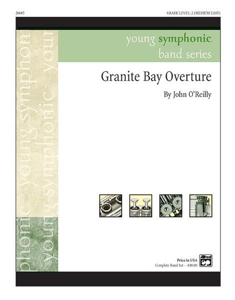 John O’Reilly: Granite Bay Overture