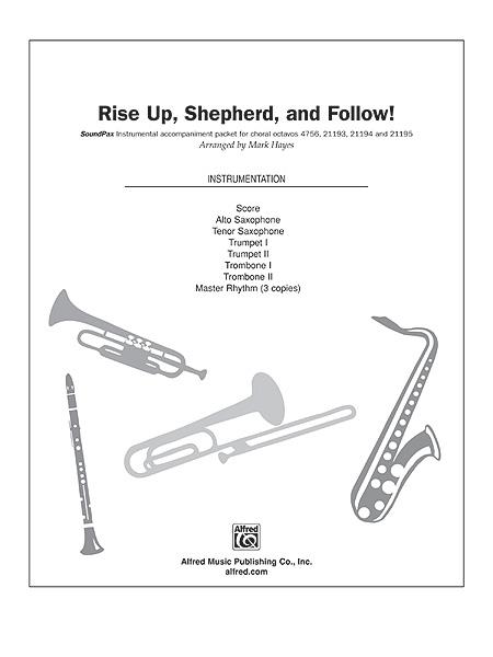 Rise Up, Shepherd, and Follow!