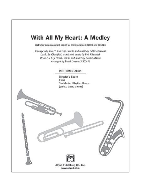 With All My Heart A Medley