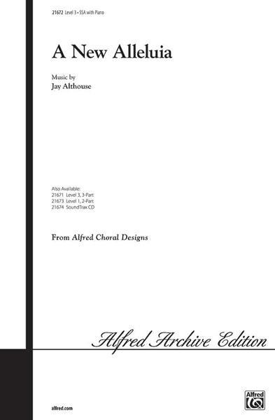 Jay Althouse: A New Alleluia