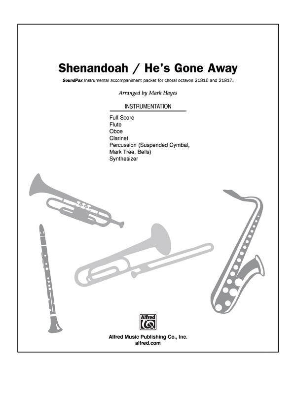 Traditional: Shenandoah / He's Gone Away