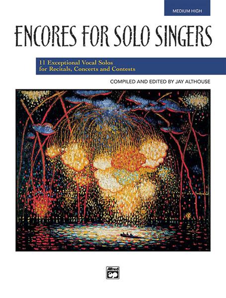 Encores fuer Solo Singers (Medium High Voice)