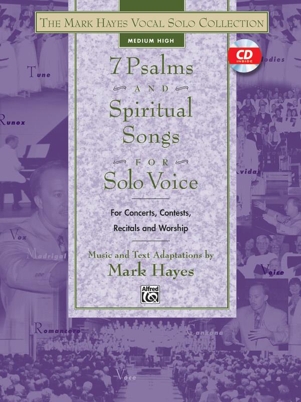 Mark Hayes: 7 Psalms and Spiritual Songs fuer Solo Voice