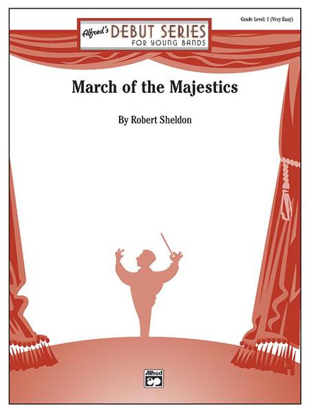 Robert Sheldon: March of the Majestics