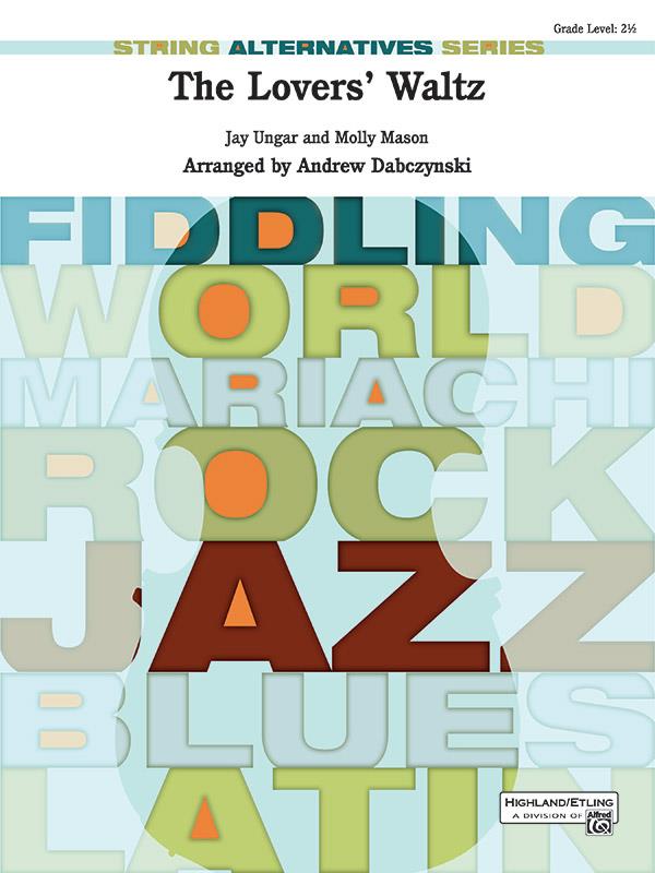 Jay Ungar: The Lover's Waltz