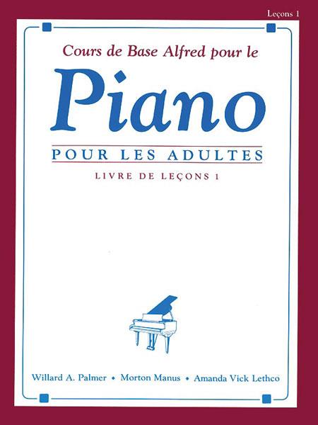 Alfreds Basic Adult Piano Course: French Edition Lesson Book 1 