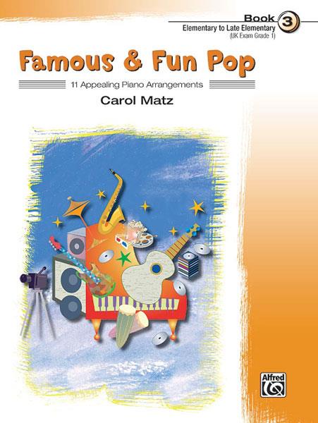 Carol Matz: Famous & Fun Pop 3