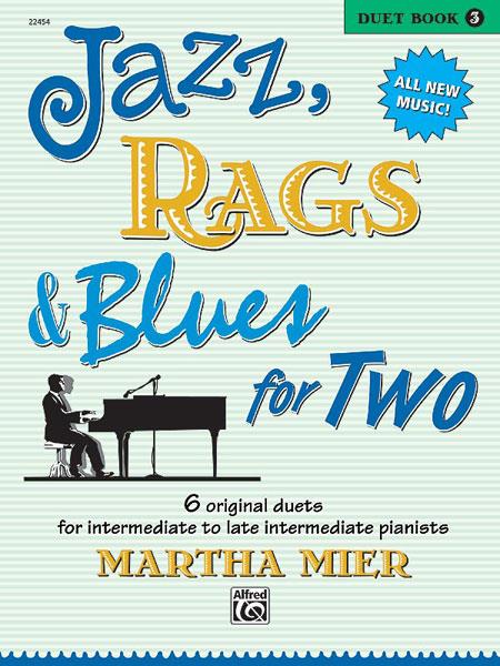 Martha Mier: Jazz, Rags & Blues for two Book 3