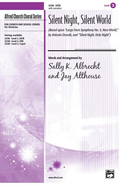 Sally Albrecht: Silent Night, Silent World (SATB)