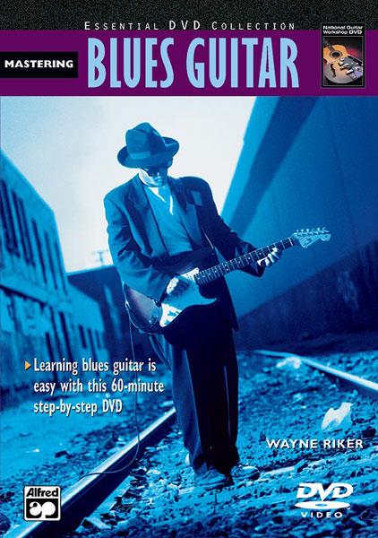 Wayne Riker: Compl. Blues Guitar Method: Mastering Blues Guitar