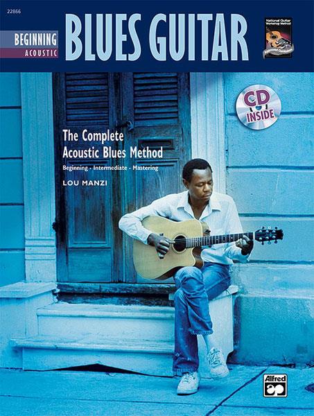 Lou Manzi: Complete Beginning Acoustic Blues Guitar