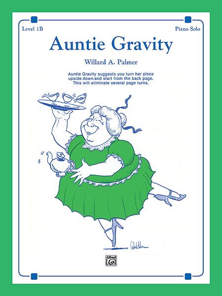 Willard A. Palmer: Auntie Gravity Level 1B